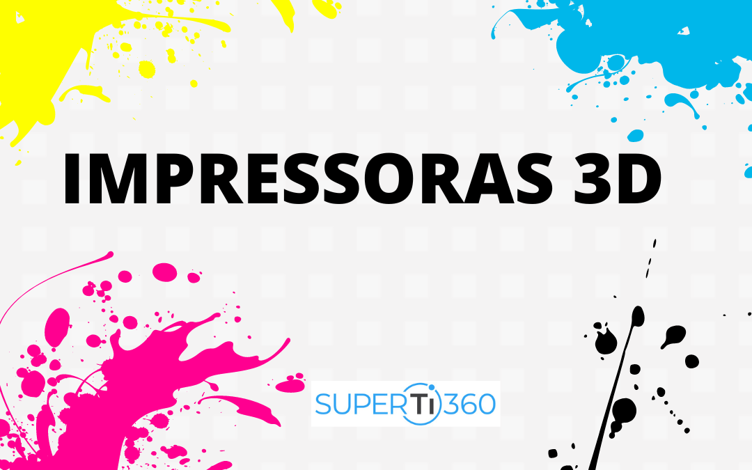 Impressoras 3D