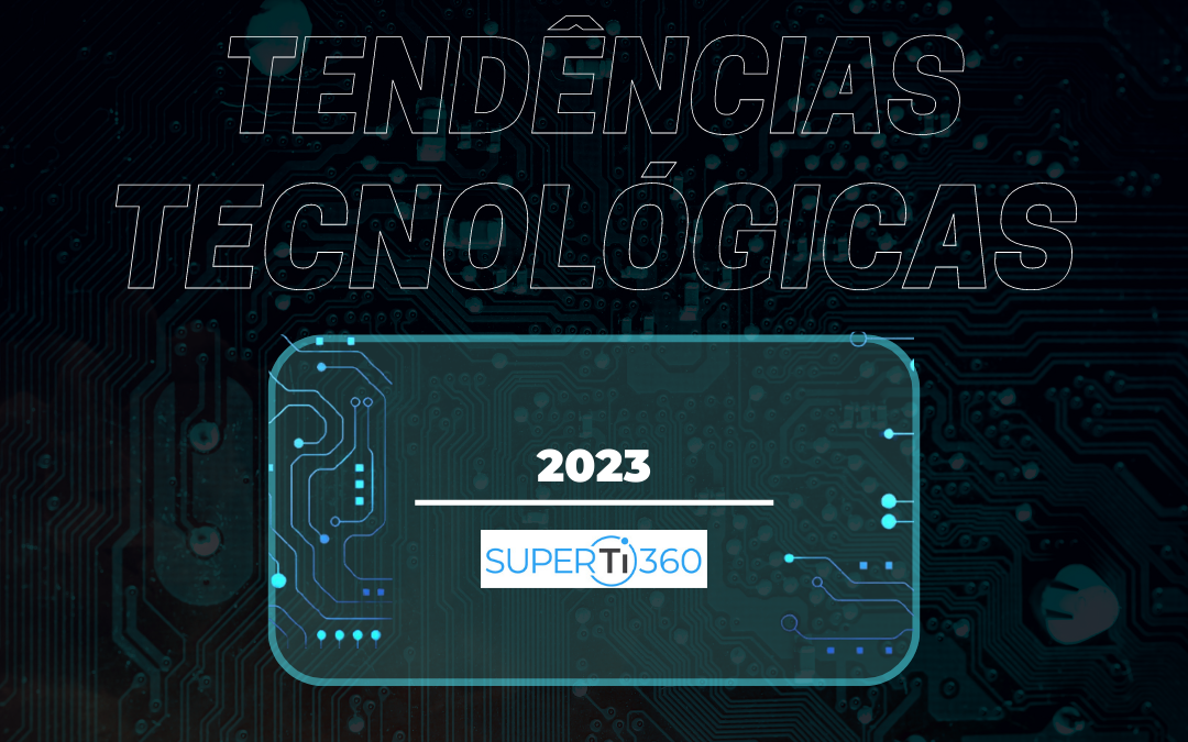 Tendências tecnológicas para 2023