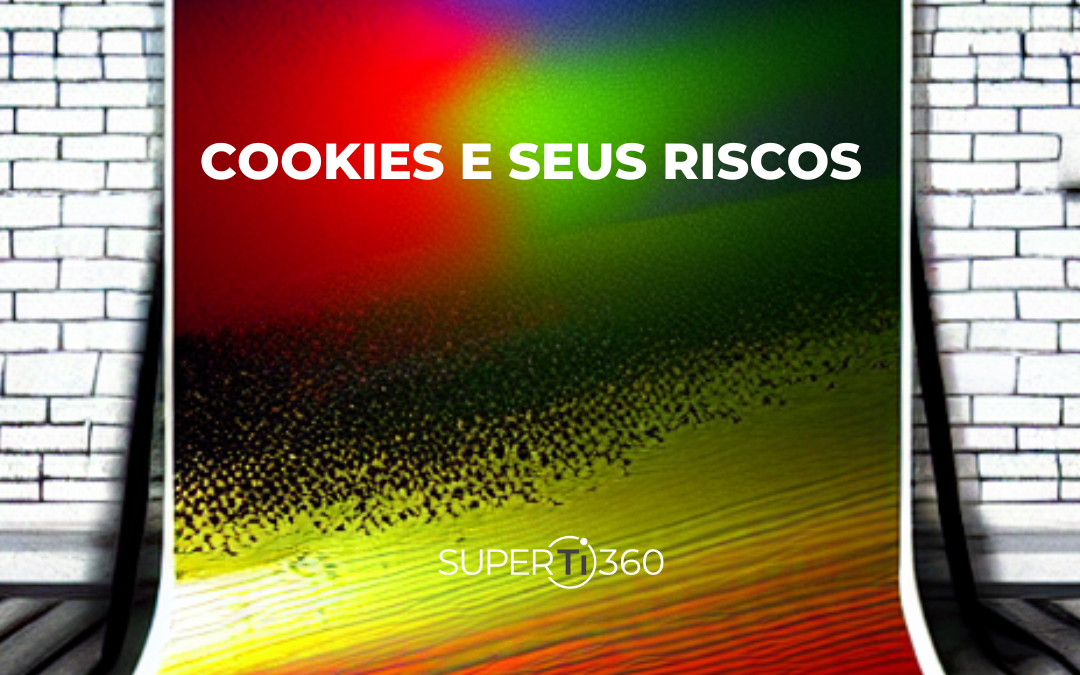 Cookies e seus riscos